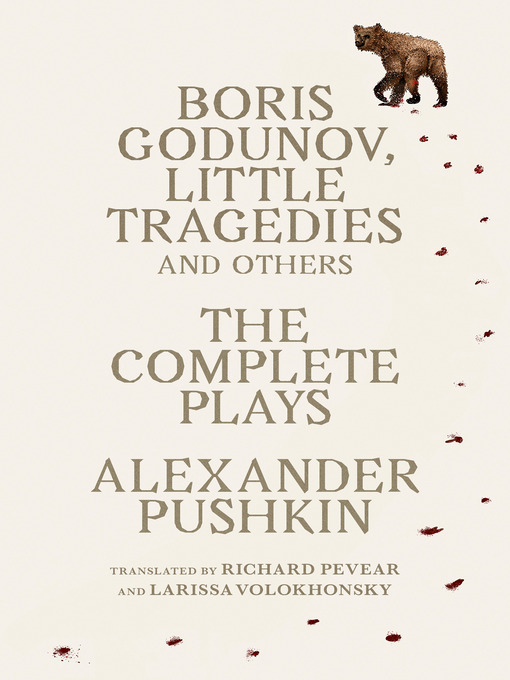 Title details for Boris Godunov, Little Tragedies, and Others by Alexander Pushkin - Wait list